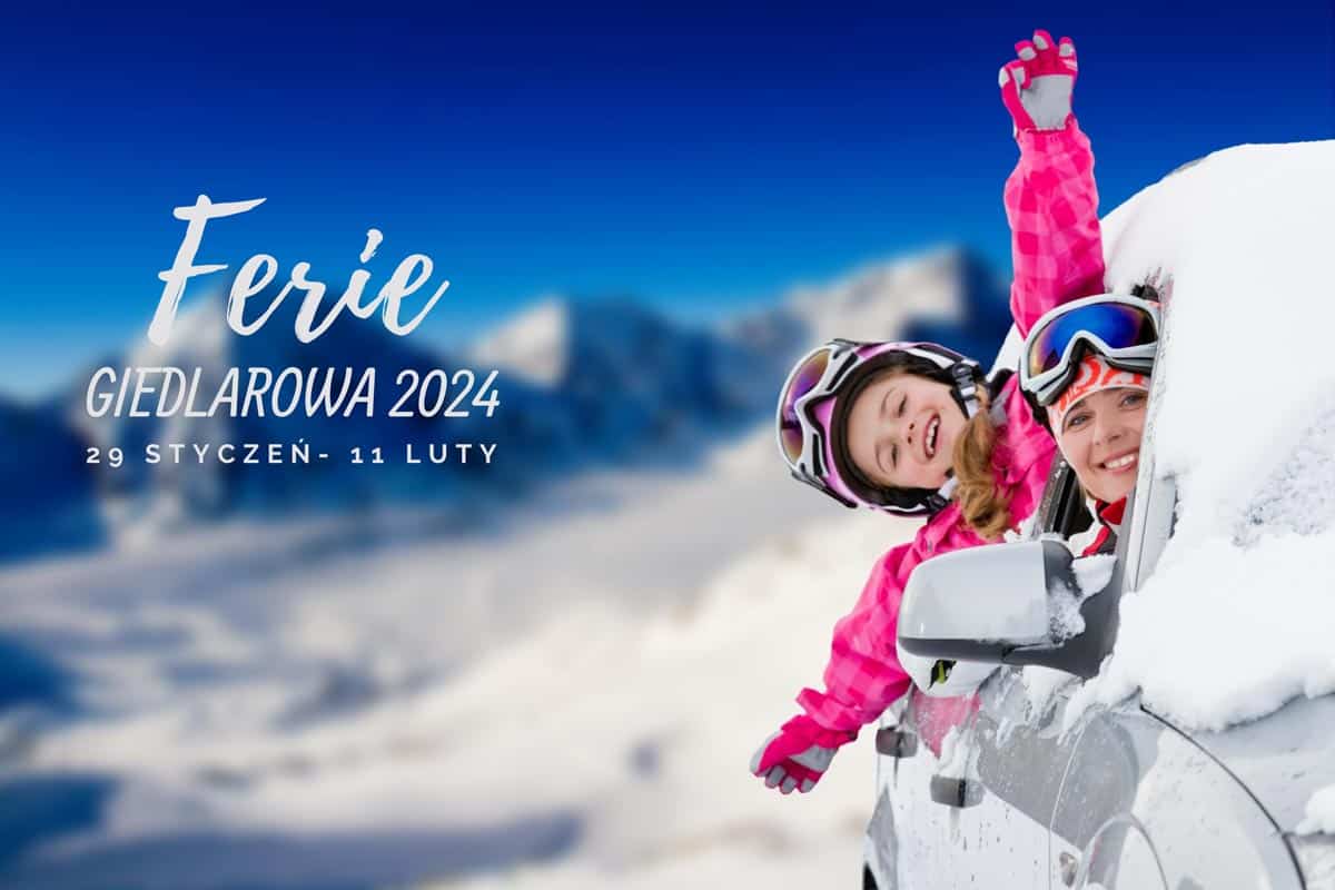 ferie giedlarowa 2024