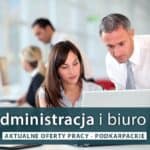 Praca Administracja i biuro - podkarpackie