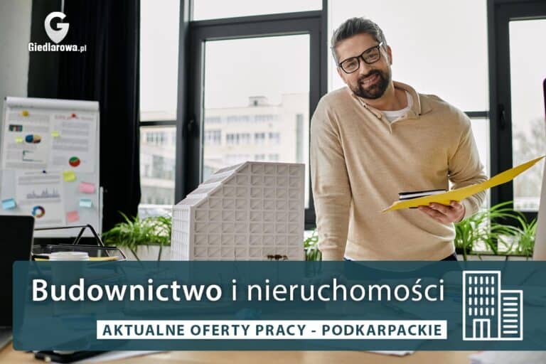 Praca Budownictwo i nieruchomości - podkarpackie