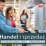 Praca Handel i sprzedaż - podkarpackie