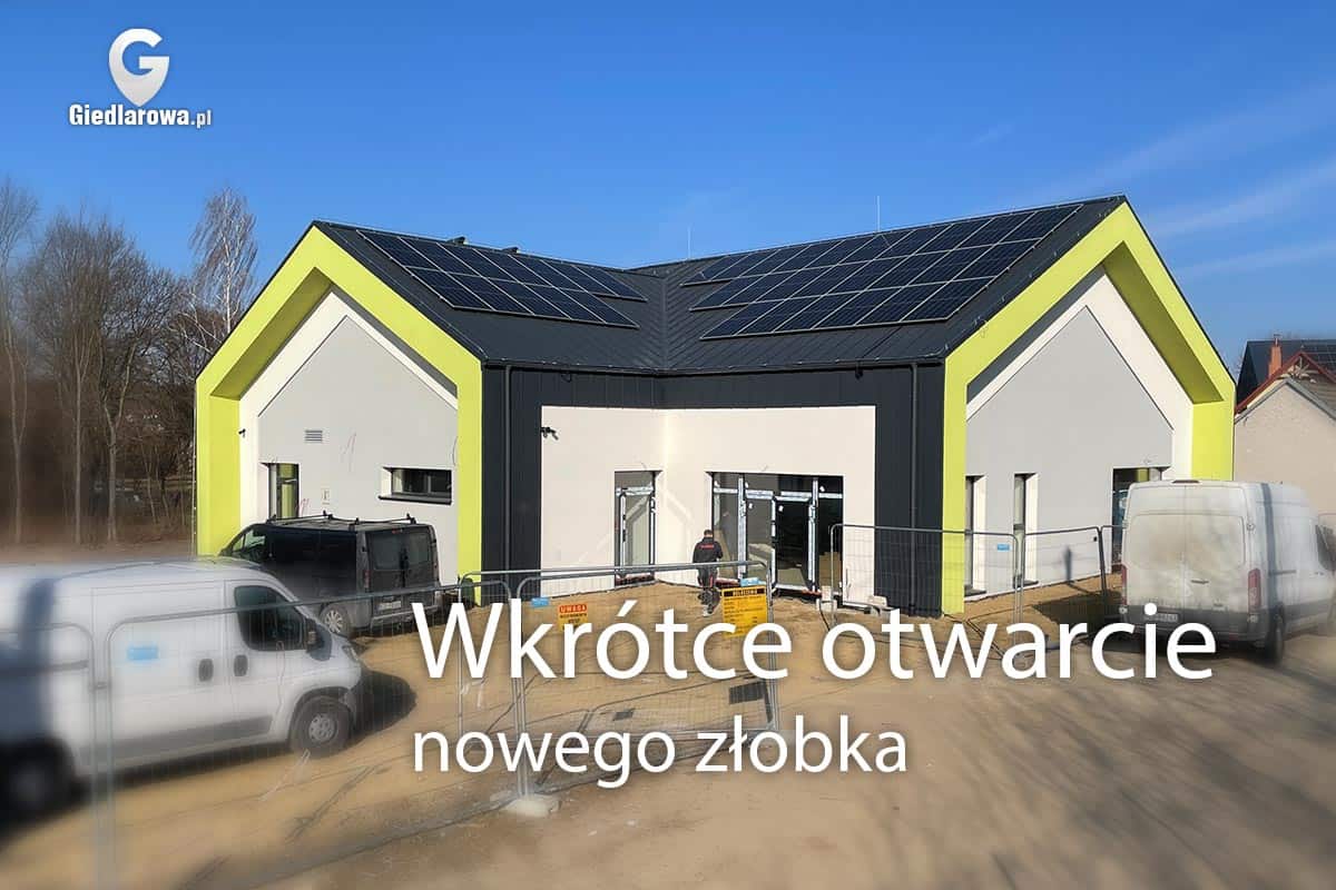 Zapisy do nowego żłobka w Giedlarowej!